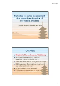 Fisheries Resource Management That Maximizes the Value of Ecosystem Services
