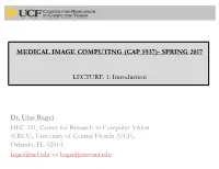 Introduction to Medical Image Computing