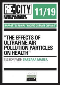 The Effects of Ultrafine Air Pollution Particles on Health” Session with Barbara Maher