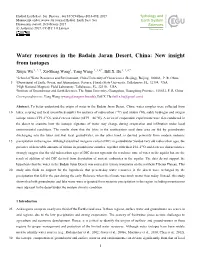 Water Resources in the Badain Jaran Desert, China: New Insight from Isotopes Xiujie Wu 1, 2, 3, Xu-Sheng Wang1, Yang Wang 2, 3, 4,*, Bill X