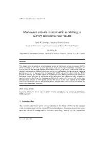 Idescat. SORT. Markovian Arrivals in Stochastic Modelling: a Survey