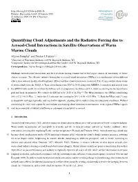 Quantifying Cloud Adjustments and the Radiative Forcing Due To
