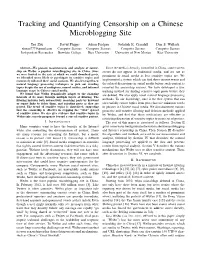 Tracking and Quantifying Censorship on a Chinese Microblogging Site
