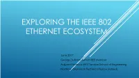 Exploring the Ieee 802 Ethernet Ecosystem