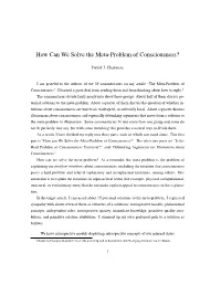 How Can We Solve the Meta-Problem of Consciousness?