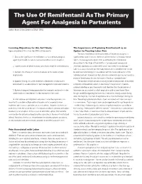 The Use of Remifentanil As the Primary Agent for Analgesia in Parturients