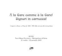 A La Gare Comme À La Gare! Signori in Carrozza!