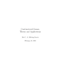 Combinatorial Games, Theory and Applications -. [ Tim Wylie