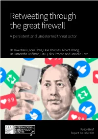 Retweeting Through the Great Firewall a Persistent and Undeterred Threat Actor