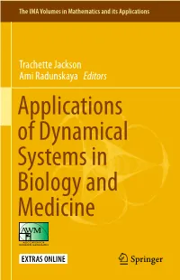 Applications of Dynamical Systems in Biology and Medicine the IMA Volumes in Mathematics and Its Applications Volume 158