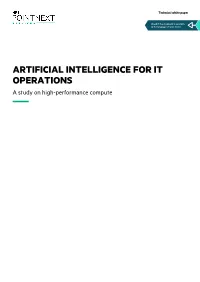ARTIFICIAL INTELLIGENCE for IT OPERATIONS a Study on High-Performance Compute Technical White Paper