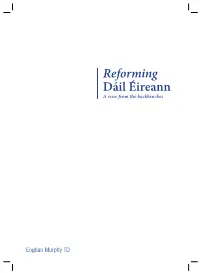 Reforming Dáil Éireann a View from the Backbenches