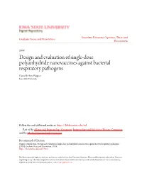 Design and Evaluation of Single-Dose Polyanhydride Nanovaccines Against Bacterial Respiratory Pathogens Danielle Ann Wagner Iowa State University
