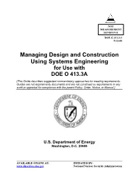 Managing Design and Construction Using Systems Engineering for Use with DOE O 413.3A