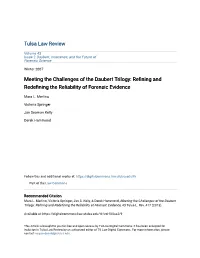 Meeting the Challenges of the Daubert Trilogy: Refining and Redefining the Reliability of Orf Ensic Evidence