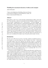 Modelling the Transmission Dynamics of Online Social Contagion Adam J