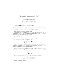 (Riemann) Integration Sucks!!!