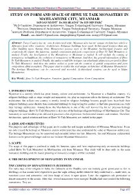Study on Form and Space of Shwe Ye Taik Monastery in Mawlamyine City
