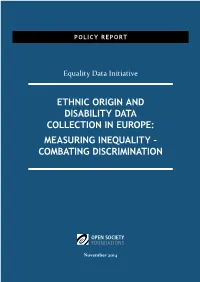 Ethnic Origin and Disability Data Collection in Europe: Measuring Inequality – Combating Discrimination