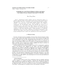 Competitiveness of the Internet Industry in Korea and Japan: Case Studies of Korea Telecom Freetel and NTT Docomo*