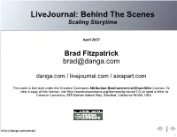 Livejournal: Behind the Scenes Scaling Storytime