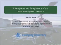 Namespaces and Templates in C++ Robot Vision Systems - Seminar 1