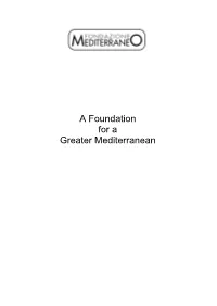 A Foundation for a Greater Mediterranean