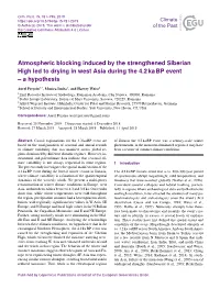 Atmospheric Blocking Induced by the Strengthened Siberian High Led to Drying in West Asia During the 4.2 Ka BP Event – a Hypothesis