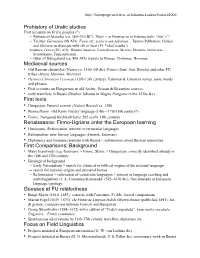 Prehistory of Uralic Studies Mediaeval Sources First Texts Renaissance: Finno-Ugrians Enter the European Learning First Comparis