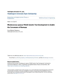 Rhodococcus Opacus PD630 Genetic Tool Development to Enable the Conversion of Biomass