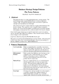 The Porter Patterns Allan Kelly - 1 Abstract This Paper Describes Five Widely-Applicable Business Strategy Patterns