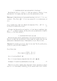 1. Antiderivatives for Exponential Functions Recall That for F(X) = Ec⋅X, F ′(X) = C ⋅ Ec⋅X (For Any Constant C)