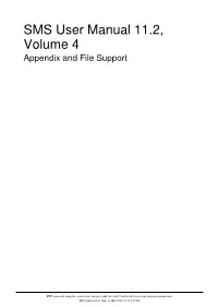SMS User Manual 11.2, Volume 4 Appendix and File Support