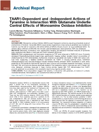 TAAR1-Dependent and -Independent Actions of Tyramine in Interaction with Glutamate Underlie Central Effects of Monoamine Oxidase Inhibition