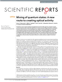 Mixing of Quantum States: a New Route to Creating Optical Activity Anvar S