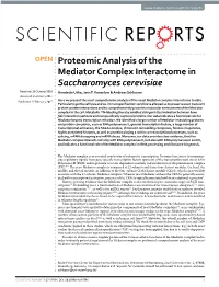 Proteomic Analysis of the Mediator Complex Interactome in Saccharomyces Cerevisiae Received: 26 October 2016 Henriette Uthe, Jens T