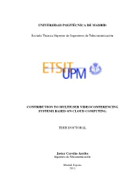 Contribution to Multiuser Videoconferencing Systems Based on Cloud Computing
