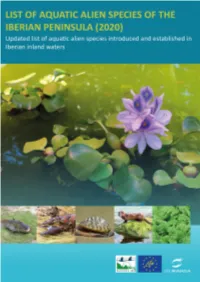 LIST of AQUATIC ALIEN SPECIES of the IBERIAN PENINSULA (2020) Updated List of Aquatic Alien Species Introduced and Established in Iberian Inland Waters