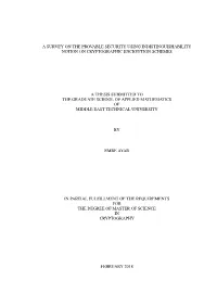 A Survey on the Provable Security Using Indistinguishability Notion on Cryptographic Encryption Schemes