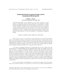Comparative Research, System Change, and the Complexity of Media Systems