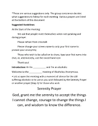 Serenity Prayer God, Grant Me the Serenity to Accept the Things I Cannot Change, Courage to Change the Things I Can, and Wisdom to Know the Difference