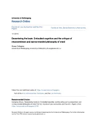 Decentering the Brain: Embodied Cognition and the Critique of Neurocentrism and Narrow-Minded Philosophy of Mind