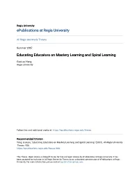 Educating Educators on Mastery Learning and Spiral Learning