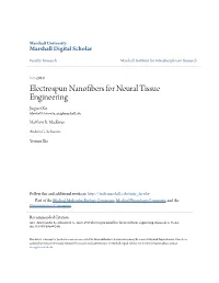 Electrospun Nanofibers for Neural Tissue Engineering Jingwei Xie Marshall University, Xiej@Marshall.Edu
