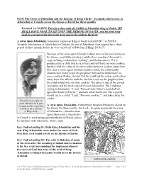 Jeconiah (Also Known As Jehoiachin Or Coniah) Sat on the Throne of David for Three Months
