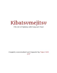 Kibatsumejitsu (The Art of Fighting with Fang and Claw)