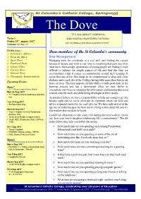 The Dove “It’S All About Learning Term 3 and Having High Expectations Friday 25Th August, 2017 of Ourselves and Each Other” Volume: 45 No: 13