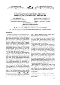 Theoretical Simulation of Static and Dynamic Behavior of Electro-Hydraulic Servo Valves
