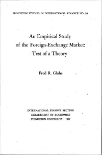 An Empirical Study of the Foreign-Exchange Market: Test of a Theory
