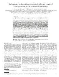 Brahmaputra Sediment Flux Dominated by Highly Localized Rapid Erosion